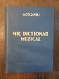 Mic dictionar muzical - A. Doljanski