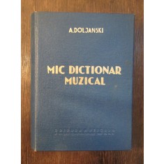 Mic dictionar muzical - A. Doljanski