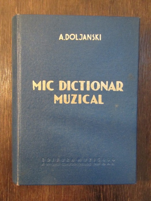 Mic dictionar muzical - A. Doljanski