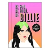 Be Bad, Be Bold, Be Billie