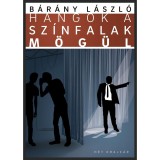 Hangok a sz&iacute;nfalak m&ouml;g&uuml;l - B&aacute;r&aacute;ny L&aacute;szl&oacute;