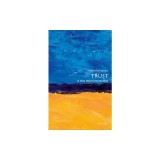 Trust: A Very Short Introduction