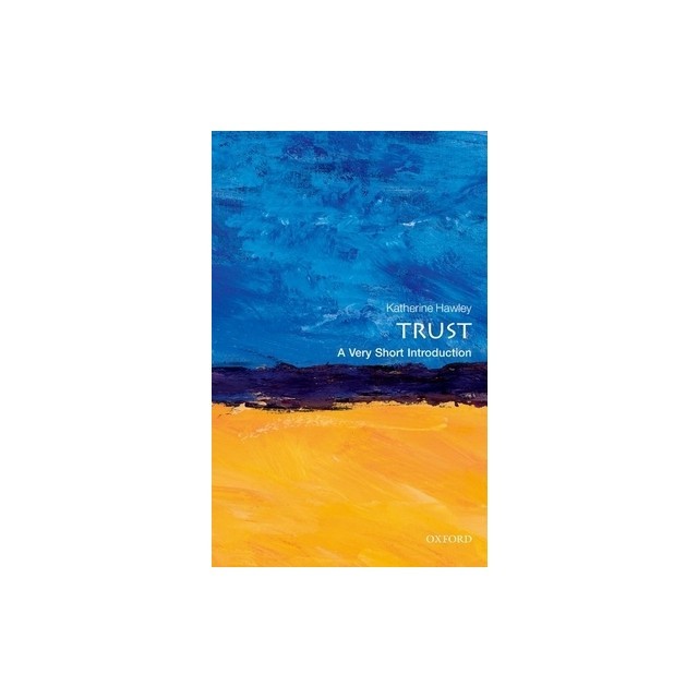 Trust: A Very Short Introduction