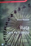 Cumpara ieftin Viata care ne traieste - Anatol Basarab, Irecson, Spiritualitate, 412 pagini