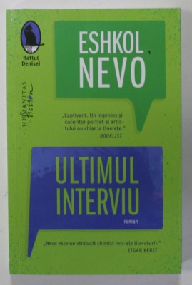 ULTIMUL INTERVIU de ESHKOL NEVO , 2022 foto
