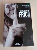 Christophe Andre - Psihologia fricii