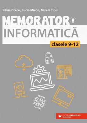 Memorator de informatică pentru clasele IX-XII. Limbajul C++ foto