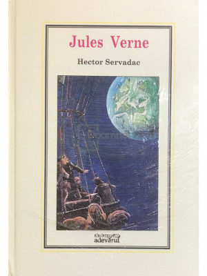Jules Verne - Hector Servadac (editia 2010) foto