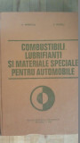Combustibili, lubrifianti si materiale speciale pentru automobile- D.Marincas, E.Negrus