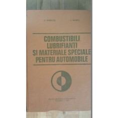 Combustibili, lubrifianti si materiale speciale pentru automobile- D.Marincas, E.Negrus