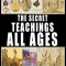 The Secret Teachings of All Ages