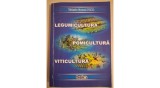Legumicultură &bull; Pomicultură &bull; Viticultură &ndash; Valeriu Cornel Popa