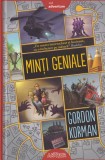 Gordon Korman - Minti geniale