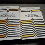 Indrumar de proiectare in constructia de masini - I. Draghici 2 volume