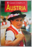 Ghid Complet Austria - Calatorii, Turism, Vacante - Carte Noua/Anticariat