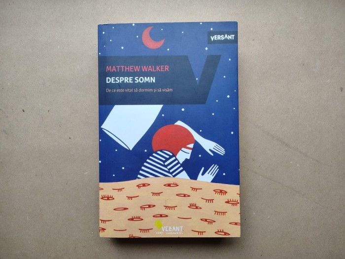 Despre somn - Matthew Walker