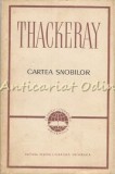 Cartea Snobilor - William Makepeace Thackeray