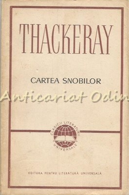 Cartea Snobilor - William Makepeace Thackeray foto