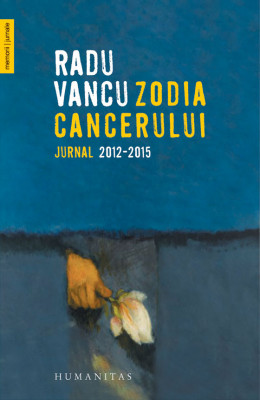 Zodia Cancerului | Radu Vancu, 2019, Humanitas T9 foto