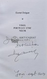 Visul poetului unic neum (cu dedicatie) - 2013 - Daniel Dragan (AR193)