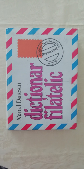 myh 15 - Marcel Danescu - Dictionar filatelic - ed 1979