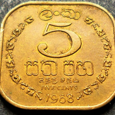 Moneda exotica 5 CENTI - CEYLON , anul 1968 * cod 1787 A = excelenta