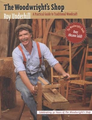 Woodwright&amp;#039;s Shop: A Practical Guide to Traditional Woodcraft foto