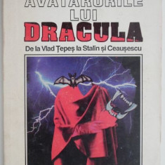 Avatarurile lui Dracula. De la Vlad Tepes la Stalin si Ceausescu – Denis Buican