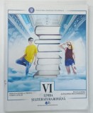 LIMBA SI LITERATURA ROMANA , CLASA A VI-a de MIHAELA DANIELA CIRSTEA ... ALEXANDRA DRAGOMIRESCU , 2019