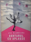 SERTARUL CU APLAUZE-ANA BLANDIANA-339942