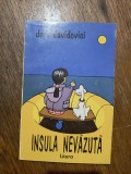 Insula nevazuta - Doru Davidovici / R6P2F