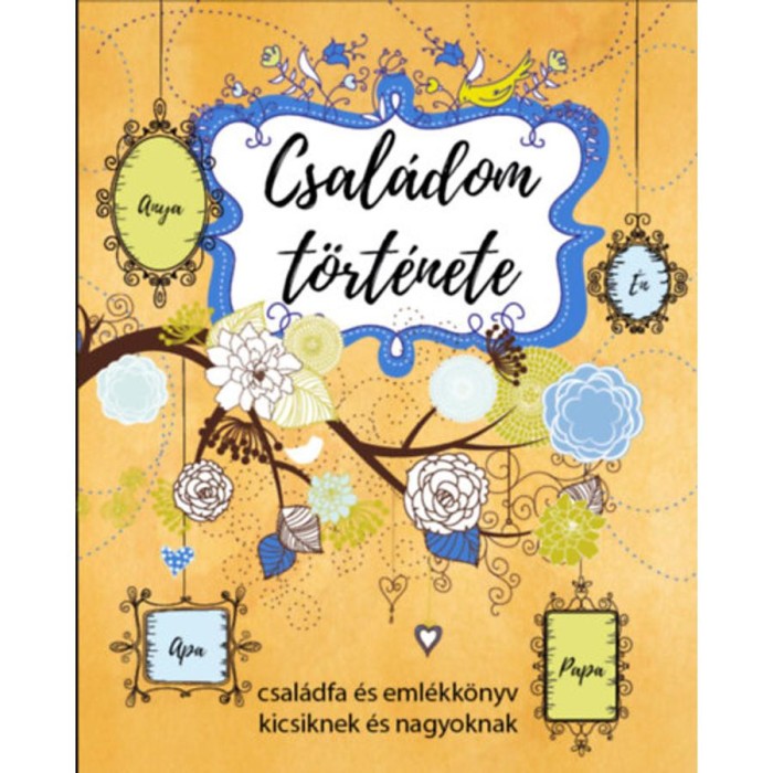 Csal&aacute;dom t&ouml;rt&eacute;nete