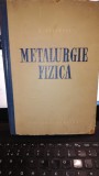 Metalurgie Fizica - H.Schumann
