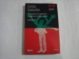 CARTEA GESTURILOR - PETER COLLETT