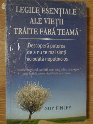 LEGILE ESENTIALE ALE VIETII TRAITE FARA TEAMA-GUY FINLEY foto