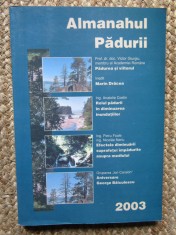 Almanahul padurii , 2003