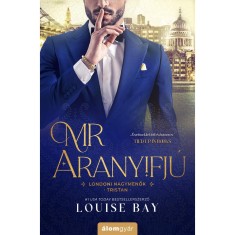Mr. Aranyifj&uacute; - Louise Bay