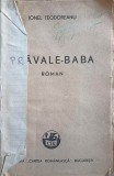Pravale-Baba, Ionel Teodoreanu, 1939, Cartea Romaneasca, Roman, Beletristica, Coperta Necartonata