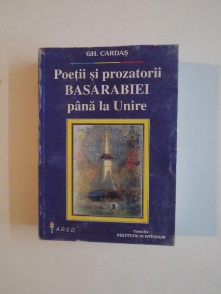 POETII SI PROZATORII BASARABIEI PANA LA UNIRE (1812-1918 ). ANTOLOGIE SI STUDIU de GH. CARDAS 200