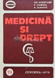 Cumpara ieftin Medicina si drept - 1979 - Gheorghe Scripcaru (AH78)