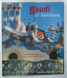 GAUDI of BARCELONA text by LLUIS PERMANYE and photographs by MELBA LEVICK, 1997