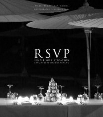 RSVP: Simple Sophistication, Effortless Entertaining | Herbert J. M. Ypma, Marie France Van Damme foto