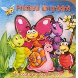 Prietenii din gradina. In cautarea iazului magic