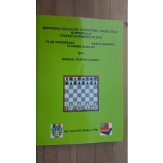 Sah. Manual pentru clasa I- V.Ungureanu, V.Manole