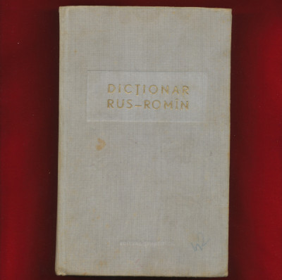 &amp;quot;Dictionar rus - roman&amp;quot; - Academia R.S.R. redactor responsabil Gh. Bolocan, 1964 foto