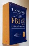 FBI. O istorie secreta - Tim Weiner, Litera, 2019, traducere- Corina Hadarereanu