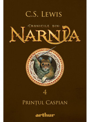 Cronicile din Narnia 4. Printul Caspian - Lewis C.S. foto