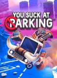 You Suck At Parking