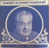 Vinil Alexandru Giugaru - Maestri Ai Scenei Romanesti (Electrecord, 1977) LP 33 RPM Teatru Radiofonic, Piese celebre