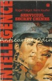 Serviciul Secret Chinez - Roger Faligot, Remi Kauffer, Nemira, 1998, Politica, Intelligence